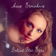 Anna Ermakova-Behind Blue Eyes