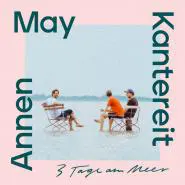 AnnenMayKantereit-3 Tage am Meer