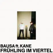 Bausa & Kane-Frühling im Viertel 2.0 (feat. Kane)