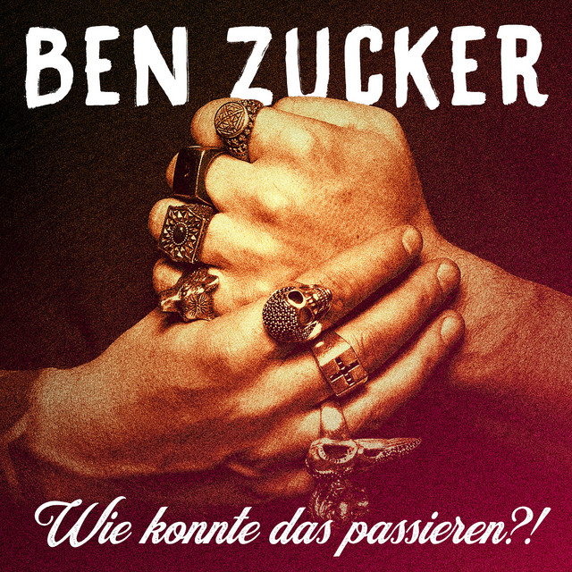 Ben Zucker – Wie konnte das passieren?!