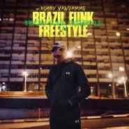 Bobby Vandamme-Brazil Funk Freestyle