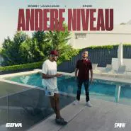 Bobby Vandamme & 3robi & Chahid-Andere Niveau