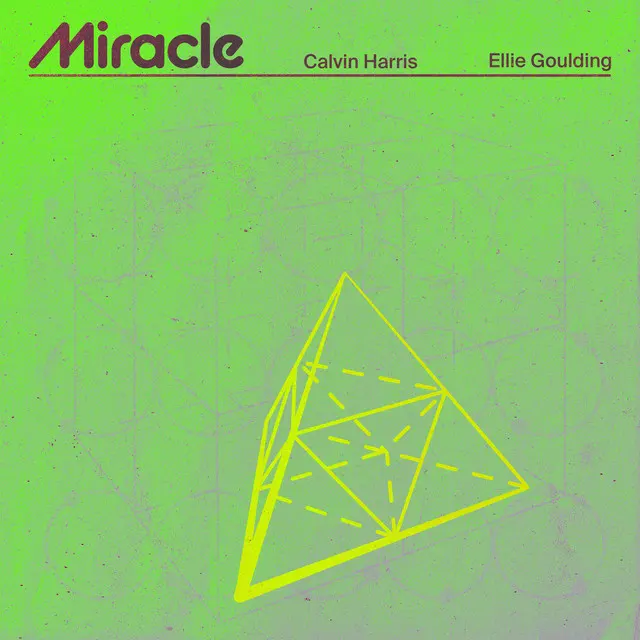 Calvin Harris feat. Ellie Goulding – Miracle