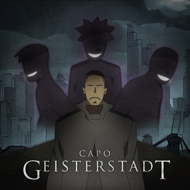 SONG | Capo – GEISTERSTADT (© Warner / Capo / Warner) Capo – GEISTERSTADT