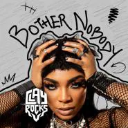 Clayrocksu-Bother Nobody