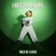 Cornelia Jakobs-Hold Me Closer