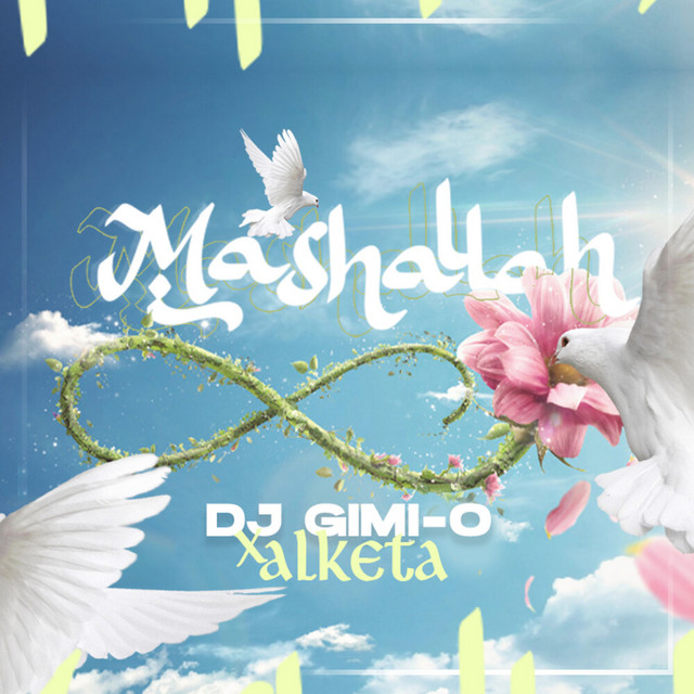 DJ Gimi-O & Alketa – MASHALLAH