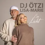 DJ Ötzi & Lisa-Marie Friedle-Ein Licht