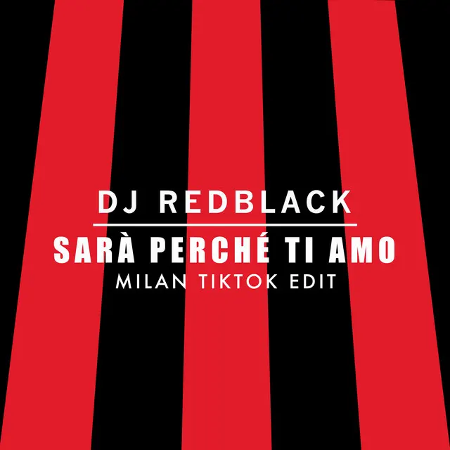 DJ Redblack – Sarà Perché Ti Amo