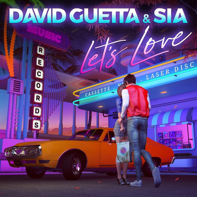 SONG | David Guetta & Sia – Let’s Love (© Warner / PLG) David Guetta & Sia – Let’s Love