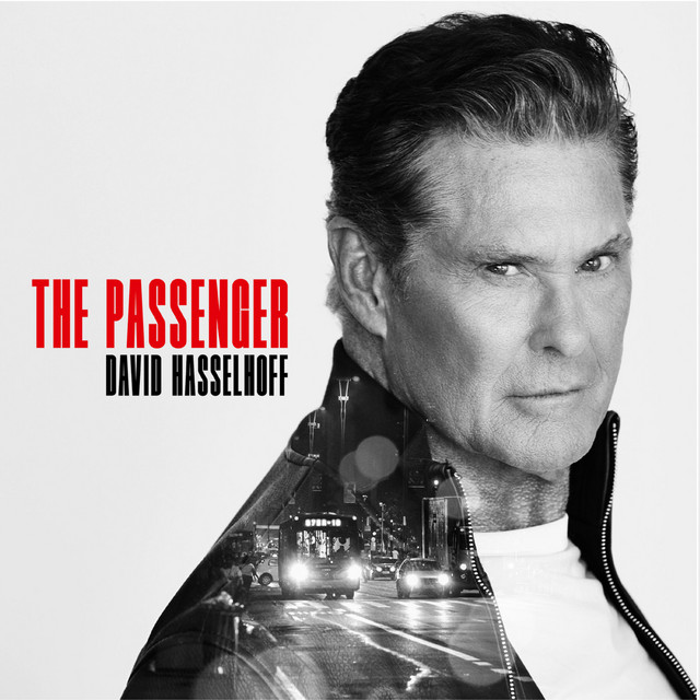 David Hasselhoff – The Passenger