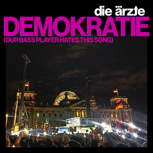 Die Ärzte – DEMOKRATIE (OUR BASS PLAYER HATES THIS SONG)