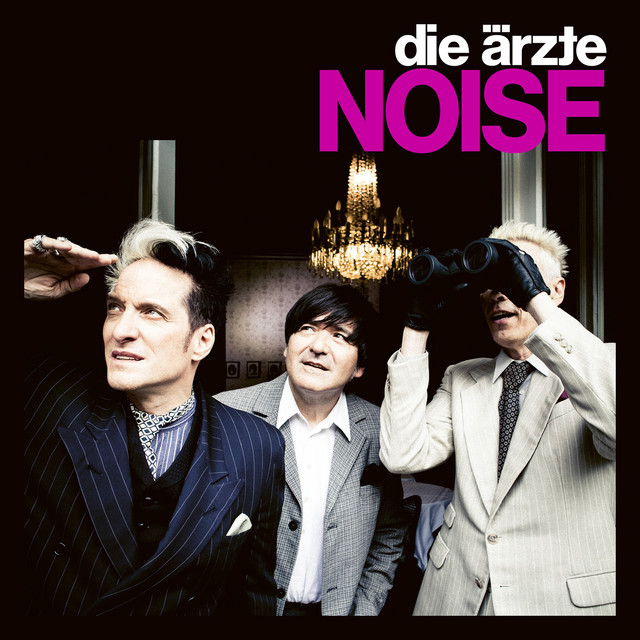 Die Ärzte – NOISE