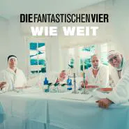 Die Fantastischen Vier-Wie weit