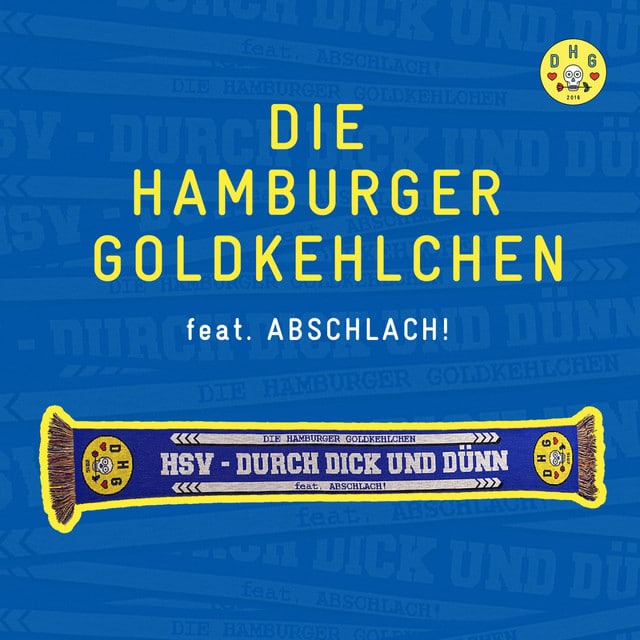 Die Hamburger Goldkehlchen feat. Abschlach! – HSV – Durch dick und dünn