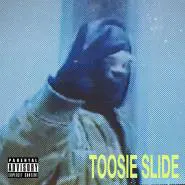 Drake-Toosie Slide