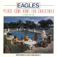 Eagles-Please Come Home for Christmas