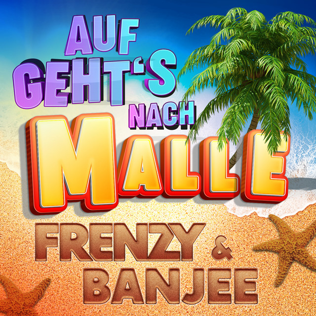 FRENZY & Banjee – Auf geht’s nach Malle