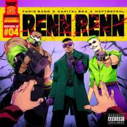 Farid Bang & Capital Bra X Haftbefehl-RENN RENN
