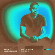 Fritz Kalkbrenner-Waiting For The Sun