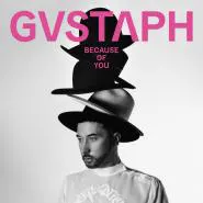 Gustaph-Because Of You