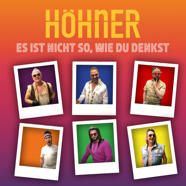 Höhner – Es ist nicht so, wie Du denkst