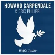 Howard Carpendale & Eric Philippi-Weiße Taube