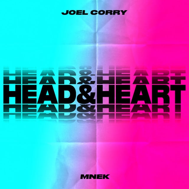 SONG | Joel Corry feat. MNEK – Head & Heart (© Warner / Atlantic) Joel Corry feat. MNEK – Head & Heart