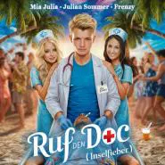 Julian Sommer, Mia Julia & Frenzy-Ruf den Doc (Inselfieber)