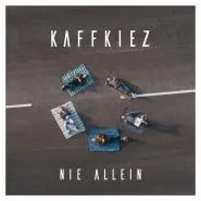KAFFKIEZ-Nie Allein