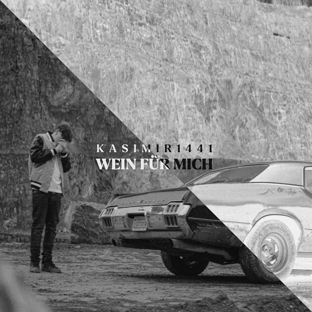 KASIMIR1441 & WILDBWOYS – Wein für mich