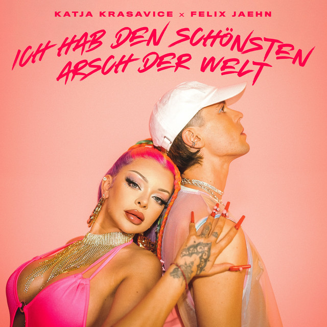Katja Krasavice & Felix Jaehn – Ich hab den schönsten Arsch der Welt