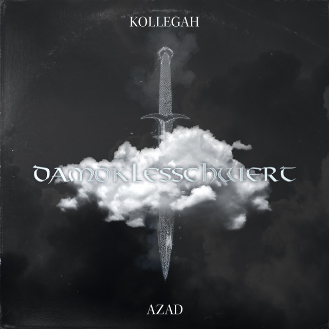 Kollegah & Azad – DAMOKLESSCHWERT