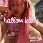 Kwam.E & OVE-Hallow Kitty