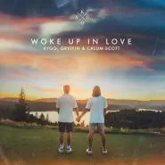 Kygo, Gryffin & Calum Scott-Woke Up In Love