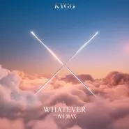 Kygo & Ava Max-Whatever