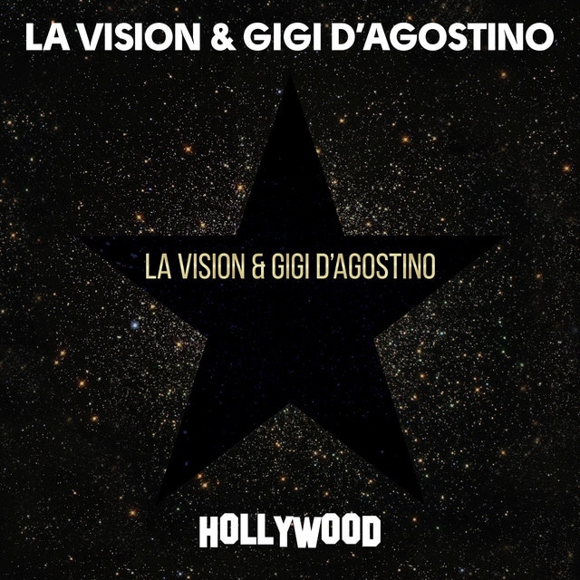 LA Vision & Gigi D’Agostino – Hollywood