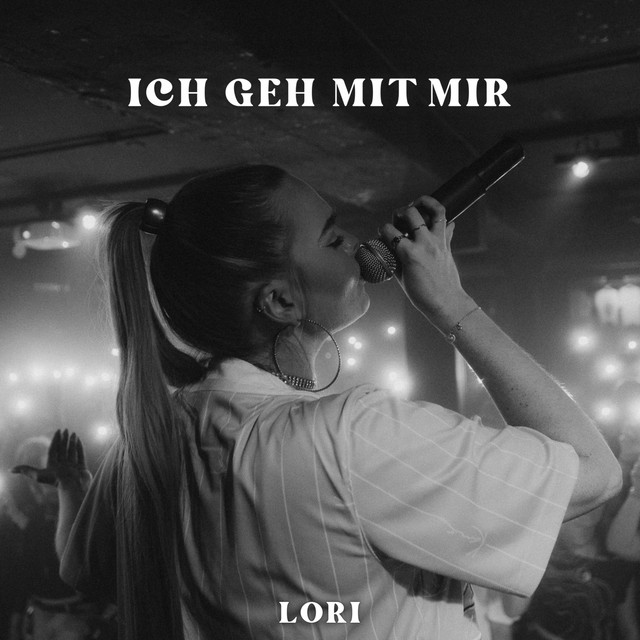 LORI – ICH GEH MIT MIR