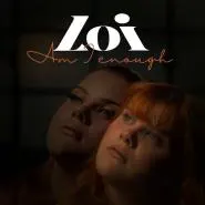 Loi-Am I Enough