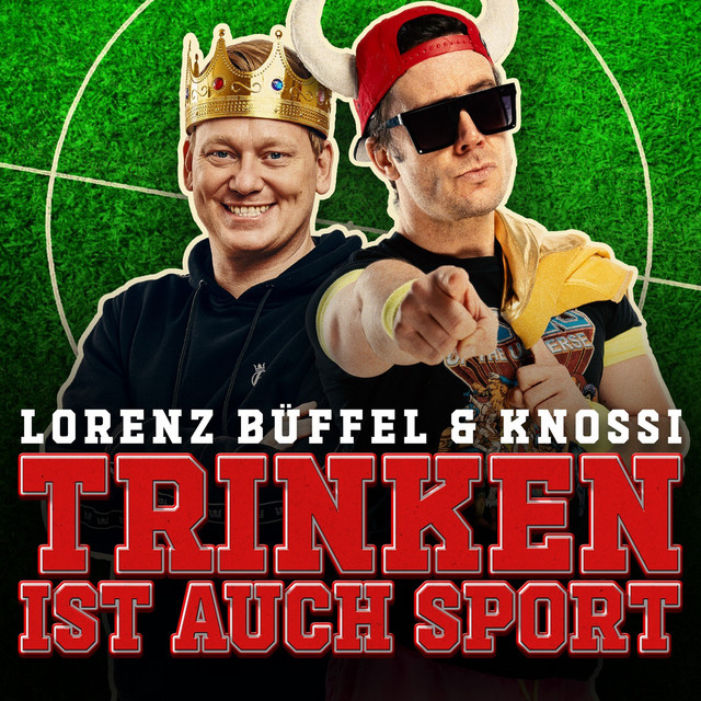 Lorenz Büffel & Knossi – Trinken ist auch Sport