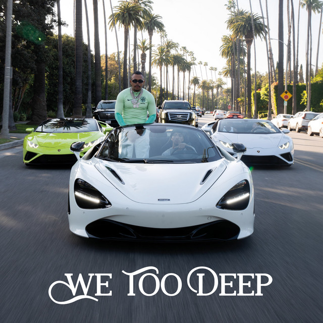 Luciano – We Too Deep