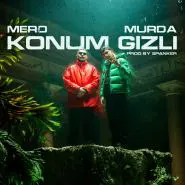 MERO & Murda-Konum Gizli