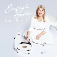 Maite Kelly-Einfach Hello