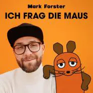 Mark Forster-ICH FRAG DIE MAUS
