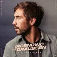 Max Giesinger-Irgendwo da draußen
