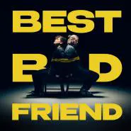 Michael Patrick Kelly & Rea Garvey-Best Bad Friend