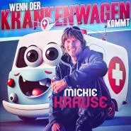 Mickie Krause-Wenn der Krankenwagen kommt (Ist die Party vorbei)
