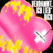 Mike Singer-Verdammt ich lieb' Dich
