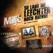 Miljö-Su lang die Leechter noch brenne - Radio Edit
