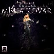 Misha Kovar-Die Königin der Nacht